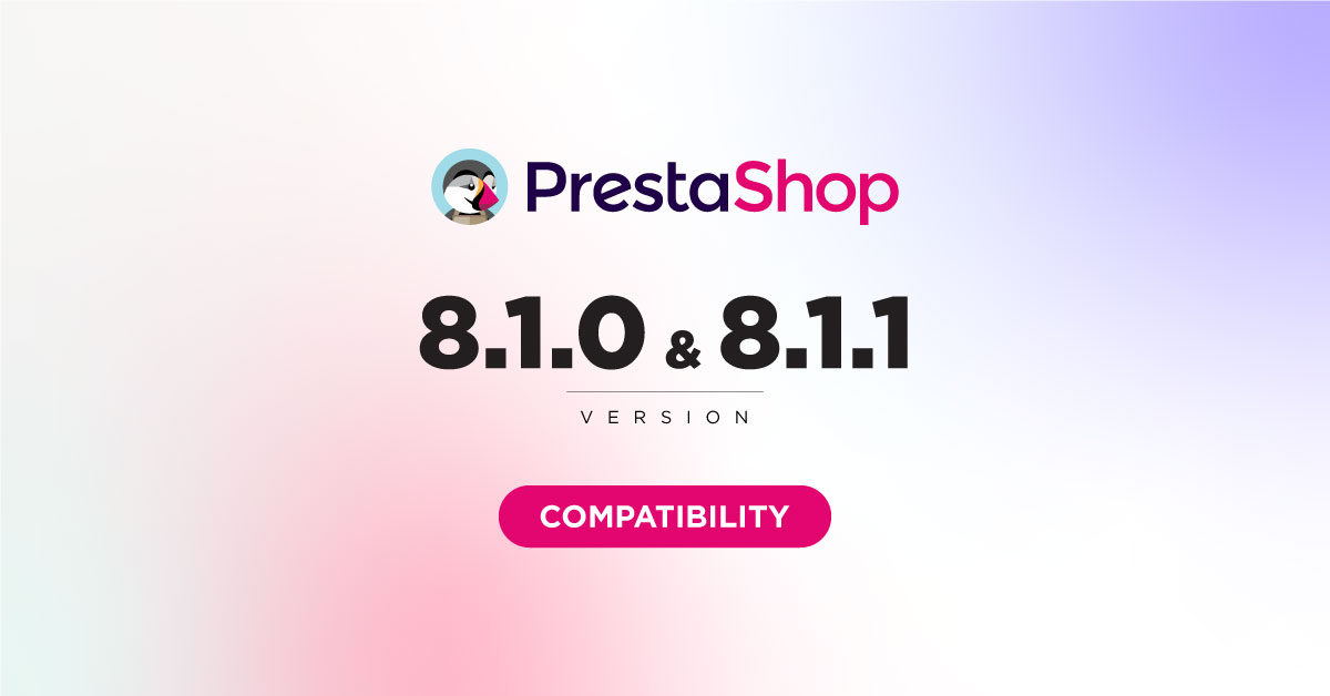 PrestaShop 8.1.0. and 8.1.1. Compatibility